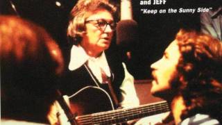 &quot;Keep on the Sunny Side&quot; - Will the Circle Be Unbroken