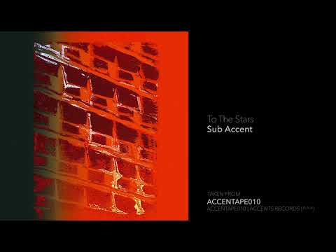 Indefinite Pitch PREMIERES. Sub Accent - To The Stars [Accents Records (^^^)]