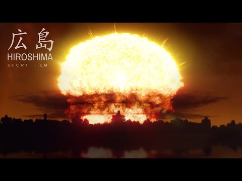 Hiroshima – Short Film