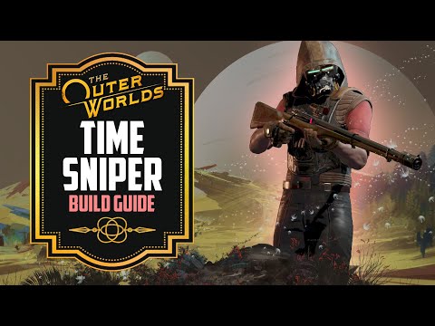 The Outer Worlds Builds: Time Sniper Build Guide