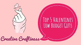 Top 5 Low Budget Valentines Gift Ideas | Valentines Day Gifts for him/her | Valentines DIY