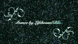 Dance by Lifehouse w/ lyrics