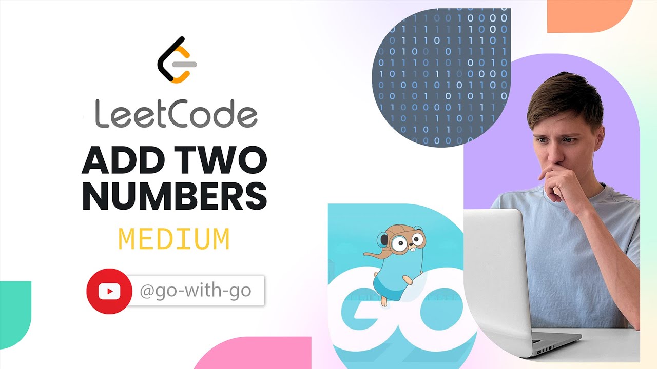 LeetCode problems: Adding two numbers [Golang]
