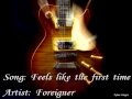Foreigner, Feels like the first time with lyrics ...