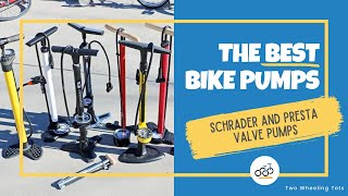 The Best Bike Pumps: Schrader and Presta Valve Pumps PUT TO 