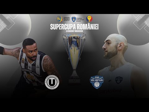 Supercupa României - Baschet Masculin - Brașov 2025 - U-BT Cluj-Napoca - CSO Voluntari