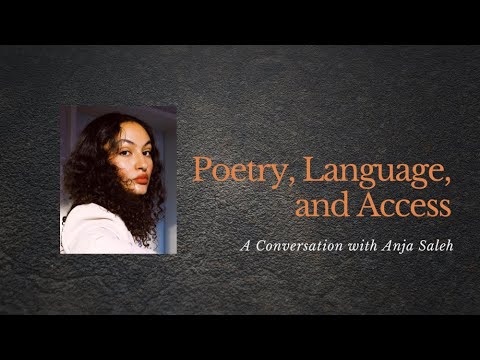 Poetry, Language, and Access: A Conversation with Anja Saleh