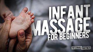 Infant Massage for Beginners // Top 6 Strokes from a Certified Pediatric Massage Therapist