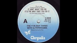 Funboy Three &amp; Bananarama It Ain&#39;t What You Do Lyrics