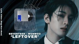 Download lagu JxW | Wonwoo '유지통' (LEFTOVER) Lyrics (Eng   Kor   Rom) mp3