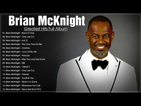Brian McKnight 2023 - Brian McKnight Greatest Hits Full Album 2023 - Best Songs Of Brian McKnight