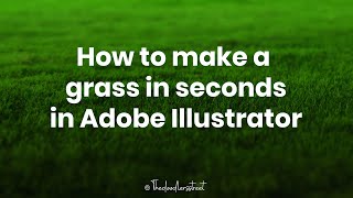 How to make a grass effect in ADOBE ILLUSTRATOR in seconds :)
