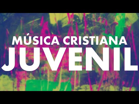 MÚSICA CRISTIANA JUVENIL 2020 / ALABANZAS QUE ALEGRAN EL CORAZÓN  / ALABANZAS HERMOSAS PARA JÓVENES