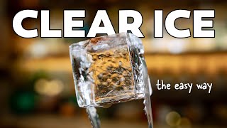 How I make CLEAR ICE the EASY way