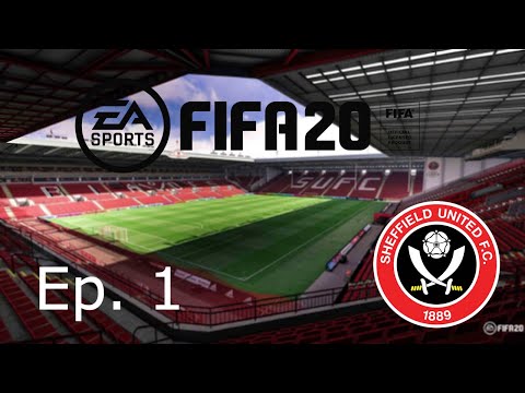 A BRAND NEW CHALLENGE!! SHEFFIELD UNITED CAREER MODE FIFA 20 - EPISODE 1!!