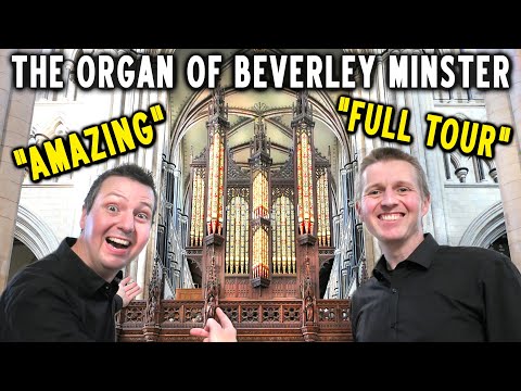 THE AMAZING PIPE ORGAN OF BEVERLEY MINSTER -  SCOTT BROTHERS DUO ON TOUR