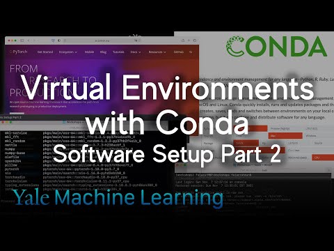 Dependency Management and Virtual Environments with Conda | Software Setup | Yale Machine Learning