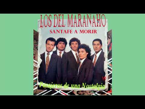 Los del Maranaho - Pasajeros de una Nostalgia (Enganchados) (HQ)
