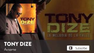Tony Dize - Avisame  [Official Audio]