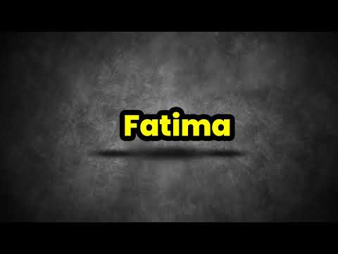 Fatima Pronunciation | How To Say Fatima