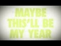 Train - "This'll Be My Year" (Lyric Video)