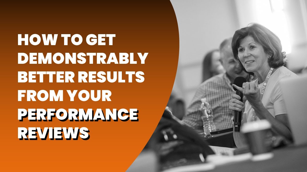 How To Get Demonstrably Better Results From Your Performance Reviews