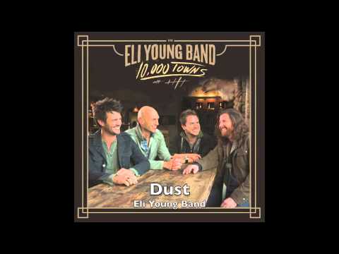 Dust - Eli Young Band