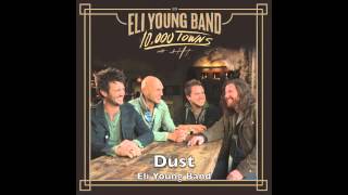 Dust - Eli Young Band