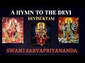 A Hymn To The Devi Devīsūktam Swami Sarvapriyananda