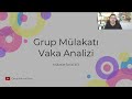 grup mülakatı u0026 vaka Çalışması mülakat serisi 13