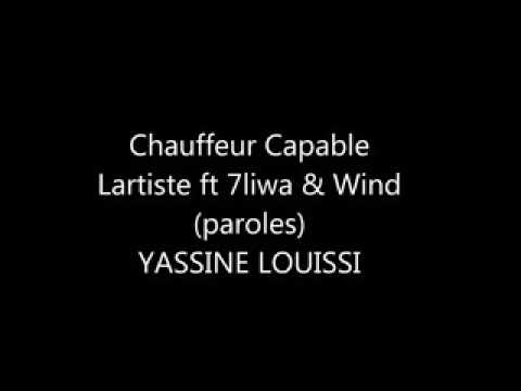 Lartiste ft 7liwa & wind - le chauffeur est capable ( paroles)
