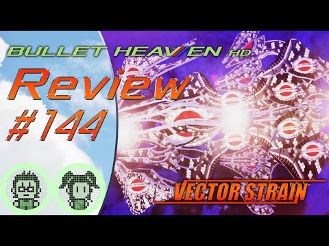 Bullet Heaven HD60 #144 - Vector Strain [PC]