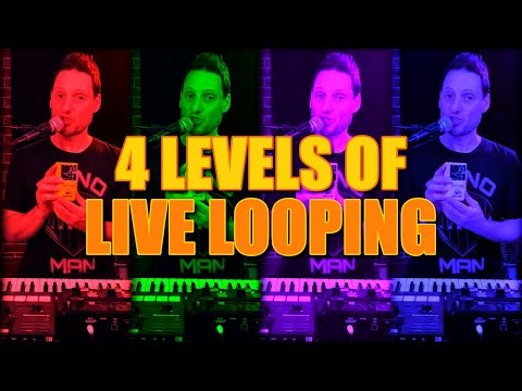 What Live Looping setup is best? 4  different levels