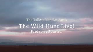 A Lions Heart - The Tallest Man on Earth -The Wild Hunt Live