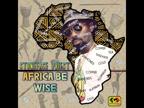 stoneface priest - africa be wise