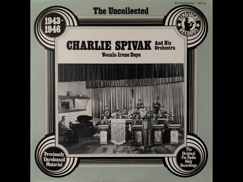 The Uncollected: Charlie Spivak And His Orchestra (Full album) Slowed + Reverb