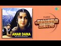 Anar Dana Classic Jhankar Beats Lata Mangeshkar Henna Classic Bollywood Song