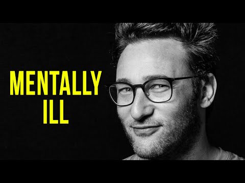 How the Modern World Makes Us Mentally Ill – Simon Sinek
