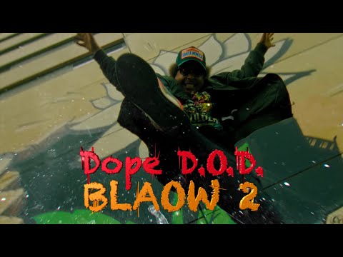DOPE D.O.D. - Blaow 2 | Official Music Video (Prod. by Chubeats)