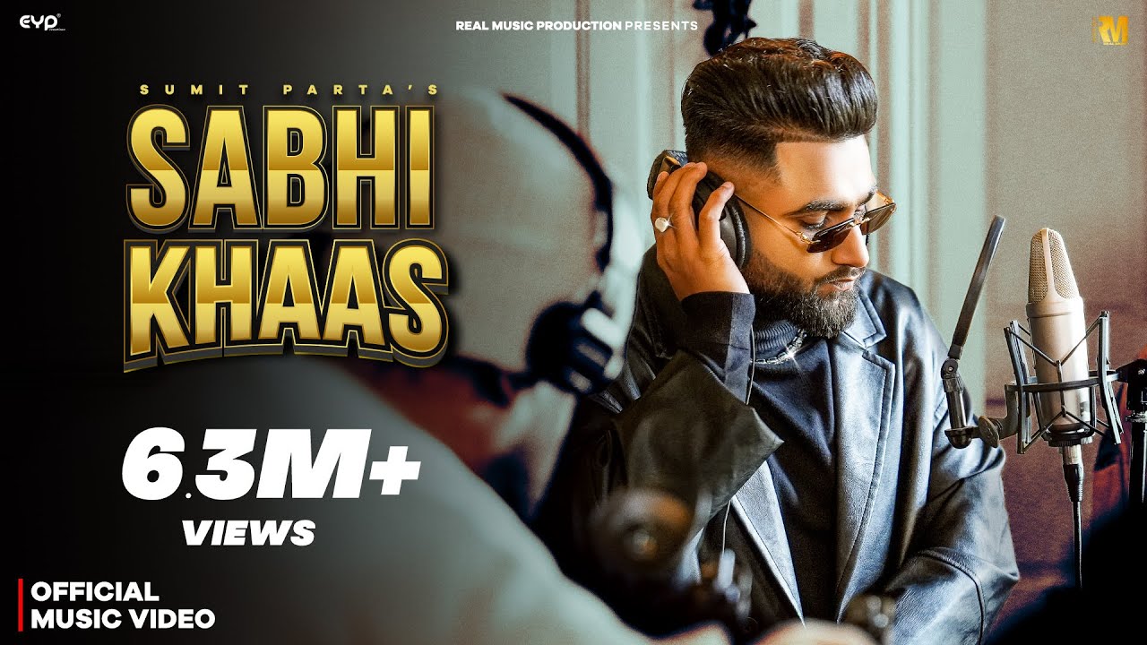 Sabhi Khaas Lyrics – Sumit Parta