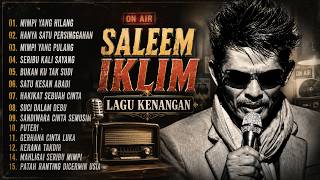 Download lagu Saleem Iklim - Lagu Kenangan Terbaik | Full Album Slow Rock Malaysia 90an mp3