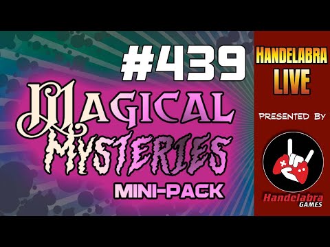 Handelabra Live #439 - Sentinels of Earth-Prime Magical Mysteries Pack Variants Launch