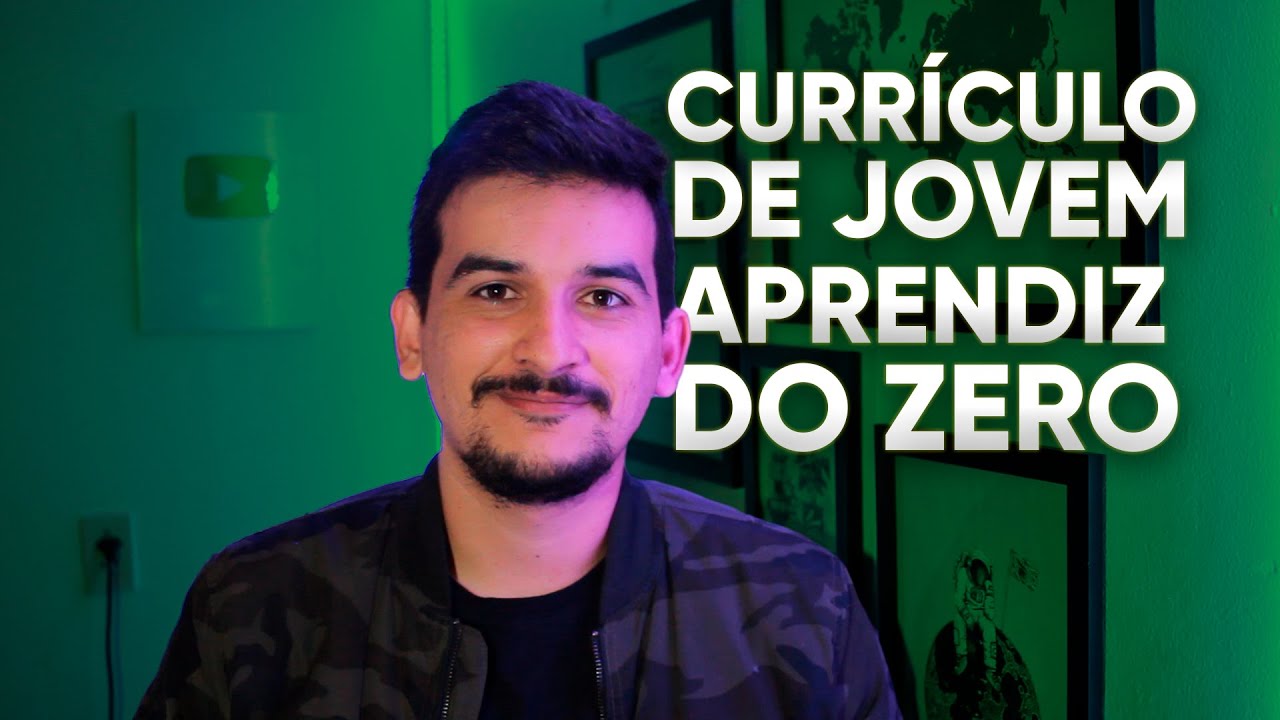 COMO FAZER CURRÍCULO PARA JOVEM APRENDIZ
