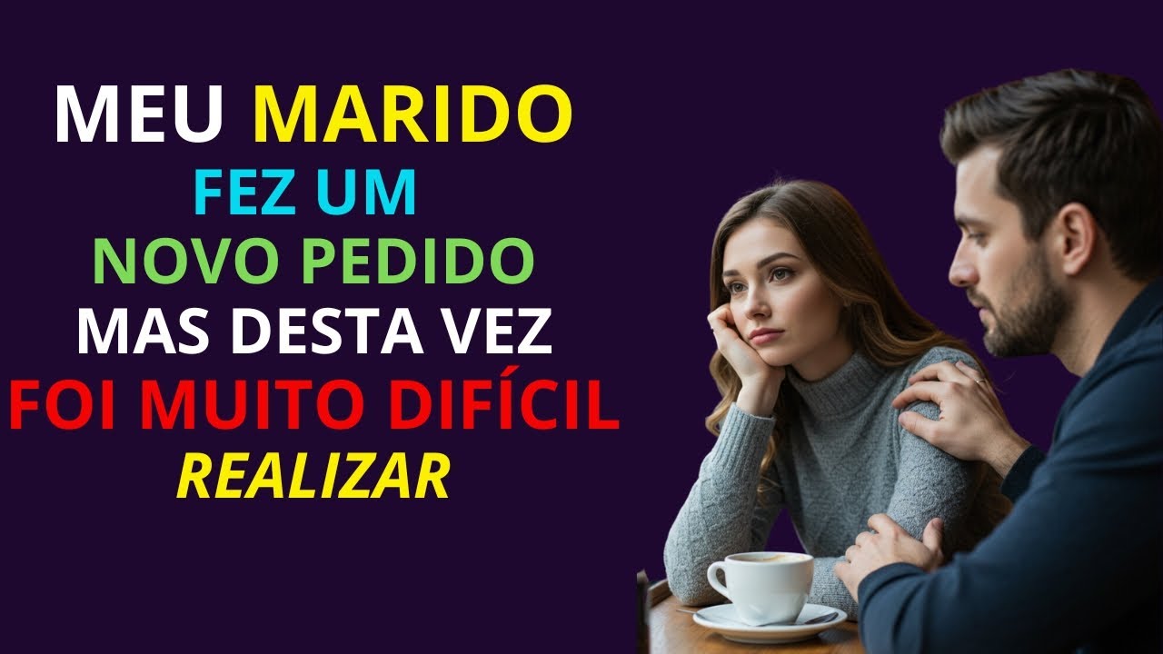 Novo Pedido do Marido: Eu, Meu Marido e mais três | História de Casal
