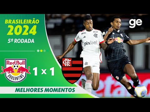 BRAGANTINO 1 X 1 FLAMENGO | MELHORES MOMENTOS | 5ª RODADA BRASILEIRÃO 2024 | ge.globo