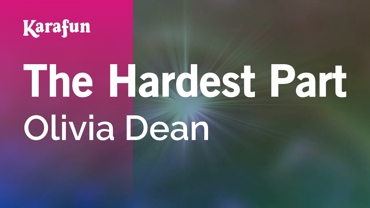 The Hardest Part - Olivia Dean | Karaoke Version | KaraFun