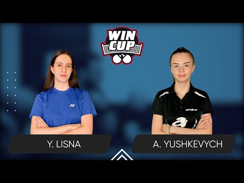 15:00 Yaroslava Lisna - Anastasiia Yushkevich 25.09.2025 WINCUP Women Professional. TABLE 1