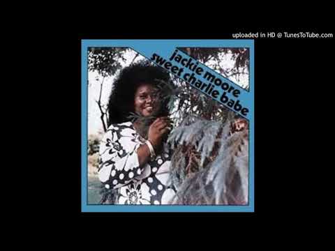 JACKIE MOORE - SWEET CHARLIE BABY