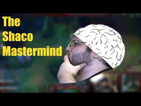 The Shaco Mastermind