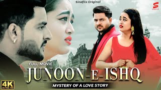 JUNOON E ISHQ (Mystery Of Love Story) New Released